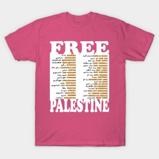 Free Palestine,Palestine cities, Palestine solidarity,Support Palestinian artisans,End occupation T-Shirt